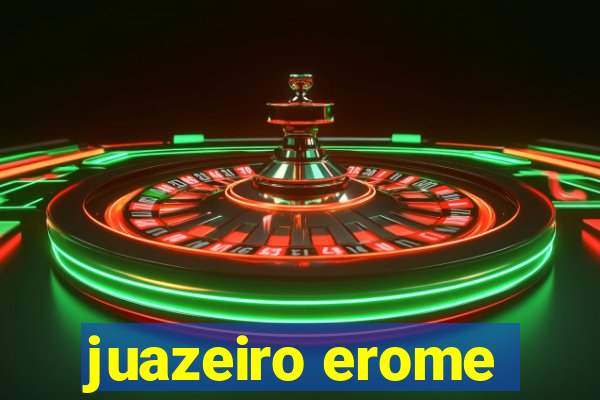 juazeiro erome